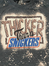 Load image into Gallery viewer, Thicker than a Snickers Bleached Shirt/ Graphic Tee