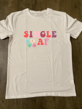 Load image into Gallery viewer, Single AF Conversation Heart Shirt
