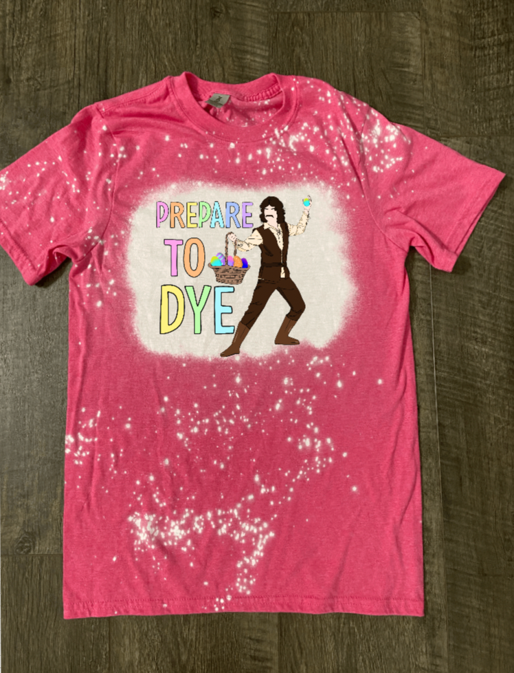 Prepare to Dye Shirt