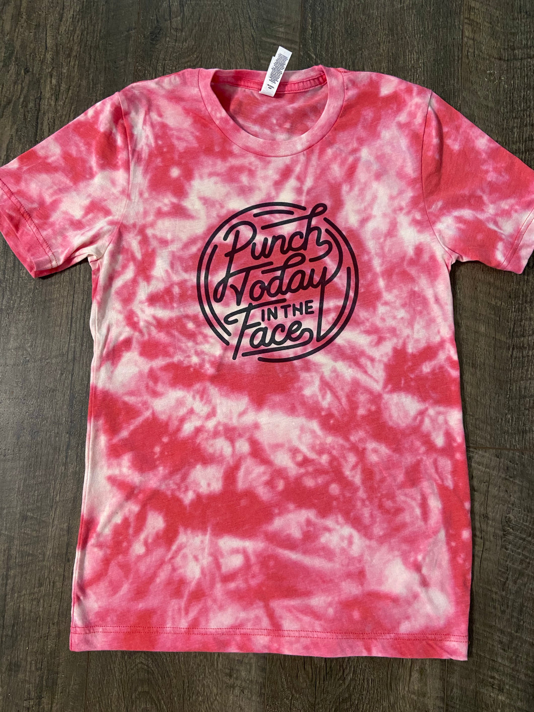 Punch Today in the Face Bleached Tie Dye Shirt / Graphic Tee