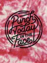 Load image into Gallery viewer, Punch Today in the Face Bleached Tie Dye Shirt / Graphic Tee
